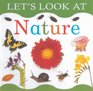Nature Let's Look At Board Books