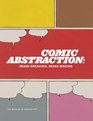 Comic Abstraction Image Breaking Image Making