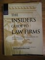 The Insider's Guide to Law Firms Special Edition