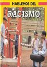 Hablemos Del Racismo