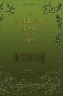 The Golden Gems of Life Updated Edition