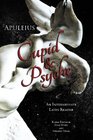 Apuleius' Cupid and Psyche An Intermediate Latin Reader Latin Text with Running Vocabulary and Commentary