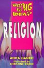 What's the Big Idea Religion