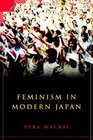 Feminism in Modern Japan  Citizenship Embodiment and Sexuality