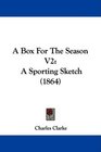 A Box For The Season V2 A Sporting Sketch