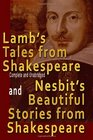 Lamb's Tales from Shakespeare   and Nesbit's Beautiful Stories from Shakespeare