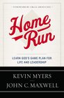 Home Run Learn God's Game Plan for Life and Leadership