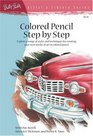 Colored Pencil Step by Step