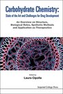 Carbohydrate Chemistry State of the Art and Challenges for Drug Development