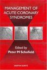 The Management of Acute Coronary Syndromes