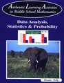 Authentic Learning Activities in Middle School Mathematics Data Analysis Statistics  Probability