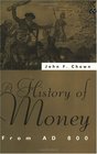 A History of Money From Ad 800