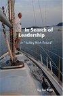 In Search of Leadership or Sailing With Roland