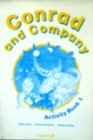 Conrad and Company Activity Book 1