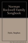 Norman Rockwell Family Songbook