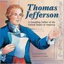Thomas Jefferson A Founding Father of the United States of America