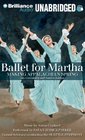 Ballet for Martha Making Appalachian Spring