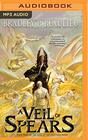 Veil of Spears, A (The Song of the Shattered Sands, 3)