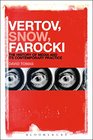 Vertov Snow Farocki Machine Vision and the Posthuman
