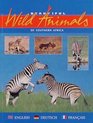 Beautiful Wild Animals of Southern Africa An Illustrated Traveller's Companion