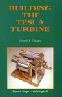 Building the Tesla Turbine