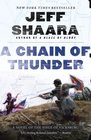 A Chain of Thunder A Novel of the Siege of Vicksburg