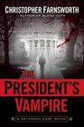 The President's Vampire (Nathaniel Cade, Bk 2)