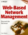 WebBased Network Management Beyond the Browser