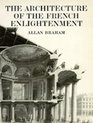 The Architecture of the French Enlightenment