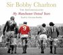 My Manchester United Years The Autobiography