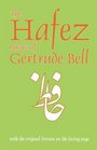 The Hafez Poems of Gertrude Bell With the Original Persian on the Facing Page