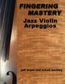 Fingering Mastery  Jazz Violin Arpeggios