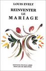 Rinventer le mariage