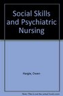 Social Skills Training and Psychiatric Nursing