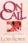 On Call A Devotional for Nurses