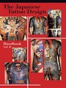 The Japanese Tattoo Design Handbook Vol 2