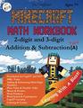 The Unofficial Minecraft Math Workbook 2digit and 3digit Addition  Subtraction  Ages 7 Coloring Tricks Mazes Puzzles Word Search