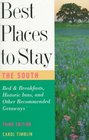 Best Places to Stay in the South Third Edition
