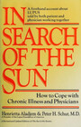 In Search of the Sun A Woman's Courageous Victory over Lupus