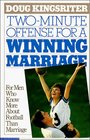 TwoMinute Offense for a Winning Marriage For Men Who Know More About Football Than Marriage