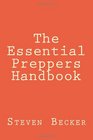 The Essential Preppers Handbook