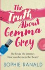 The Truth About Gemma Grey: A feel-good, romantic comedy you won't be able to put down
