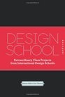 Design School Extraordinary Class Projects From International Design Schools