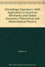 Schrdinger Operators With Application to Quantum Mechanics and Global Geometry