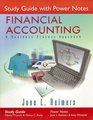 Financial Accounting A Business Process Approach  Study Guide with Power Notes
