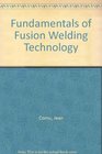 Fundamentals of Fusion Welding Technology