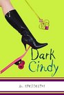 Dark Cindy (Hazing Meri Sugarman, Bk 3)