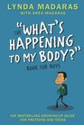The What's Happening to My Body Book for Boys Revised Third Edition