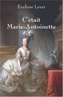 C'tait MarieAntoinette