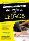 Gerenciamento de Projetos  Coleo Para Leigos